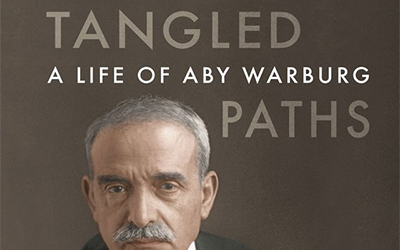 Paul Giles reviews ‘Tangled Paths: A life of Aby Warburg’ by Hans C. Hönes